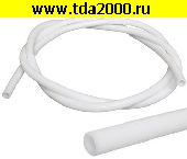 Трубка Фторопластовая трубка PTFE-TUBE-4x6-1M